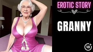 [GRANNY Story] Triumvirate here a Hot Granny Part 1